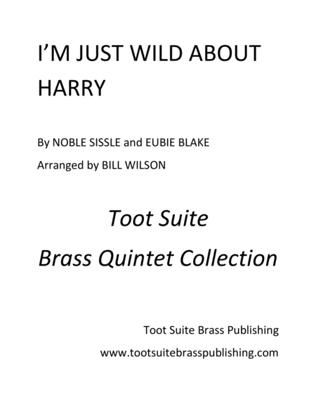 Free Sheet Music I M Just Wild About Harry