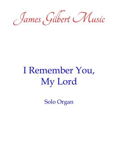 I Remember You My Lord Or Sheet Music