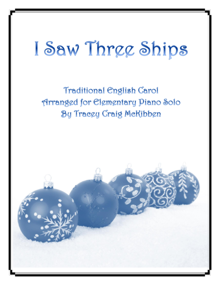 Free Sheet Music I Saw Three Ships Piano Solo