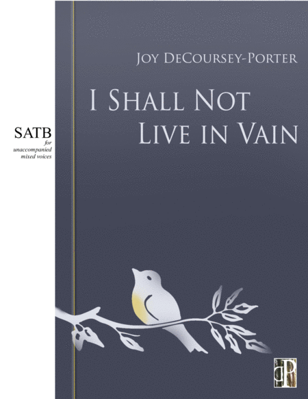 I Shall Not Live In Vain Sheet Music