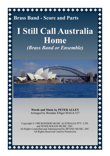 I Still Call Australia Home Brass Band Or Ensemble Score And Parts Pdf Sheet Music