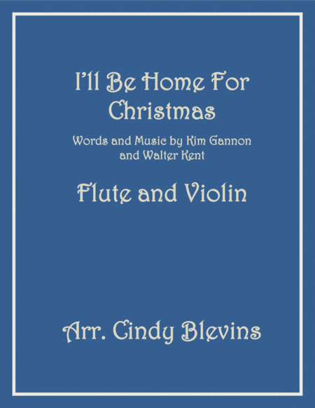 I Will Be Home For Christmas For Flute And Violin Sheet Music