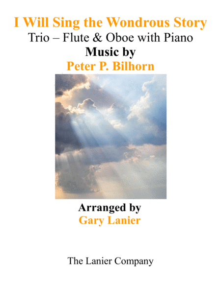 I Will Sing The Wondrous Story Trio Flute Oboe With Piano And Parts Sheet Music