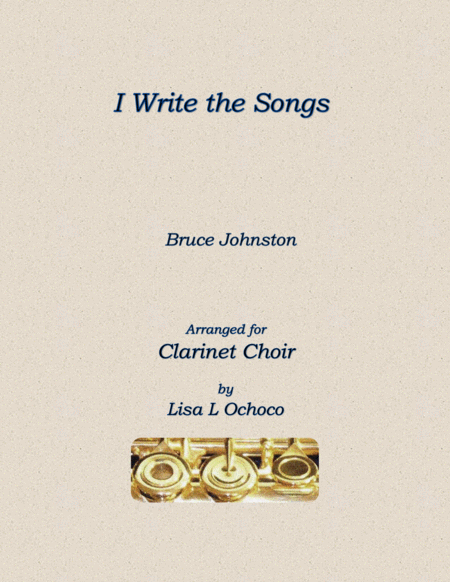 I Write The Songs For Clarinet Choir Sheet Music