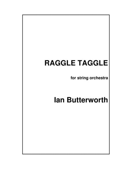 Ian Butterworth Raggle Taggle For String Orchestra Sheet Music