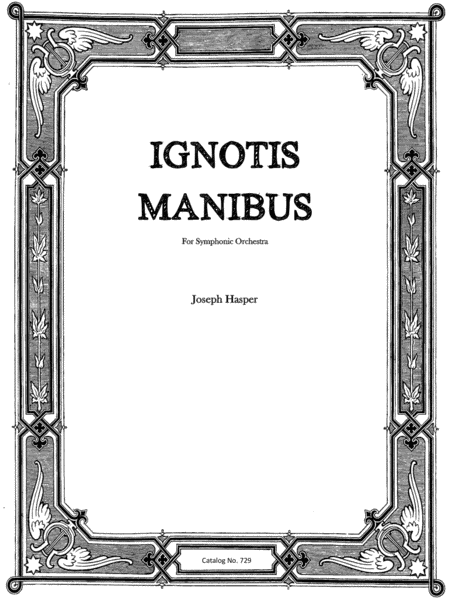 Free Sheet Music Ignotis Manibus The Unseen Hand Complete Score And Parts