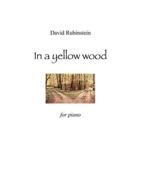 In A Yellow Wood Sheet Music