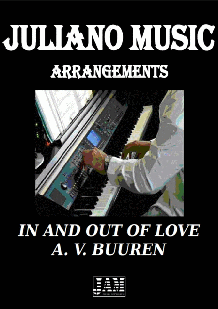 Free Sheet Music In And Out Of Love A V Buuren Easy Piano Arrangement