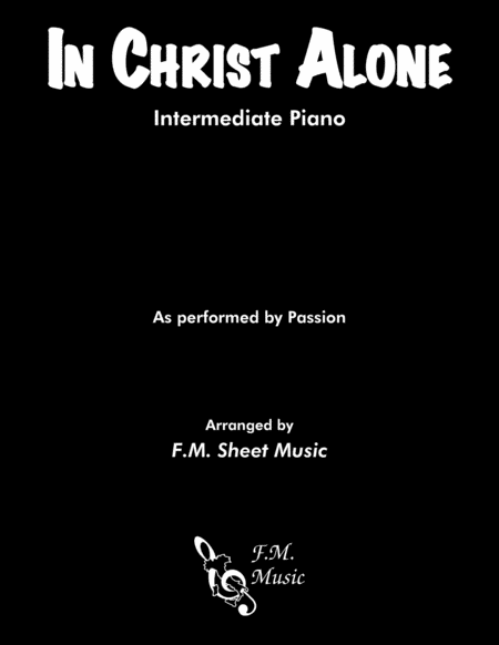 In Christ Alone Intermediate Piano Sheet Music