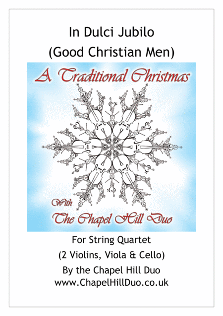 In Dulci Jubilo Good Christian Men For String Quartet Full Length Arrangement By The Chapel Hill Duo Sheet Music