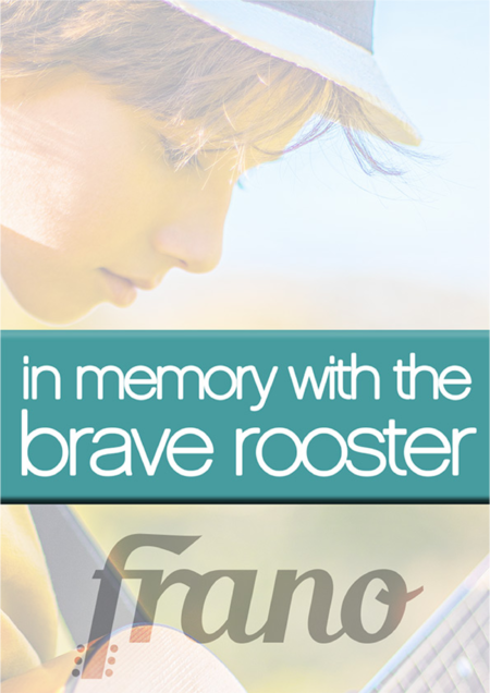 Free Sheet Music In Memory With The Brave Rooster