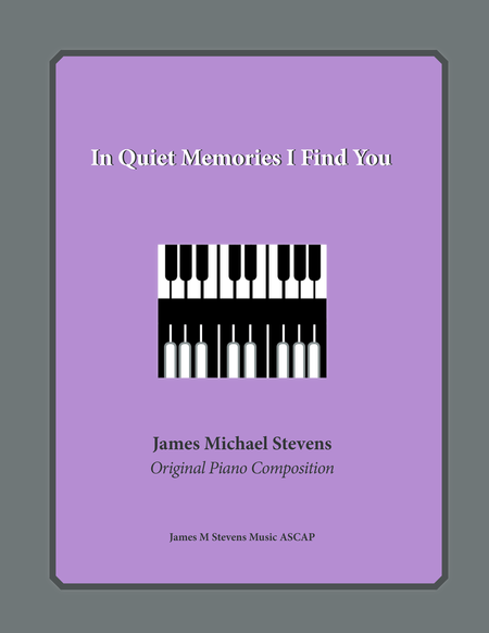 Free Sheet Music In Quiet Memories I Find You