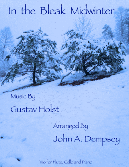 Free Sheet Music In The Bleak Midwinter Trio For Flute Cello And Piano