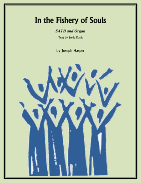 In The Fishery Of Souls Satb With Organ Sheet Music