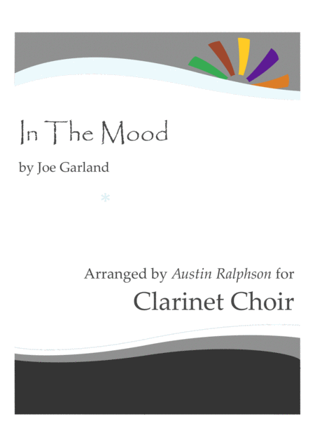 Free Sheet Music In The Mood Clarinet Choir Clarinet Ensemble