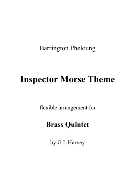 Free Sheet Music Inspector Morse Theme Flexible Brass Quintet