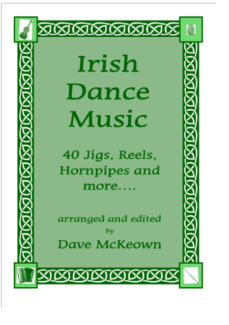 Irish Dance Music Vol 1 For Guitar Tab Eadgbe 40 Jigs Reels Hornpipes And More Sheet Music