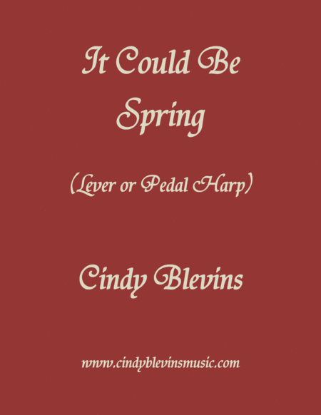 Free Sheet Music It Could Be Spring An Original Solo For Lever Or Pedal Harp From My Book Etheriality