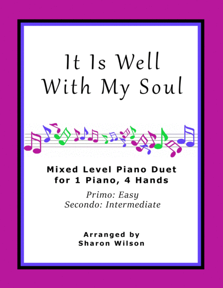 Free Sheet Music It Is Well With My Soul Easy Piano Duet 1 Piano 4 Hands