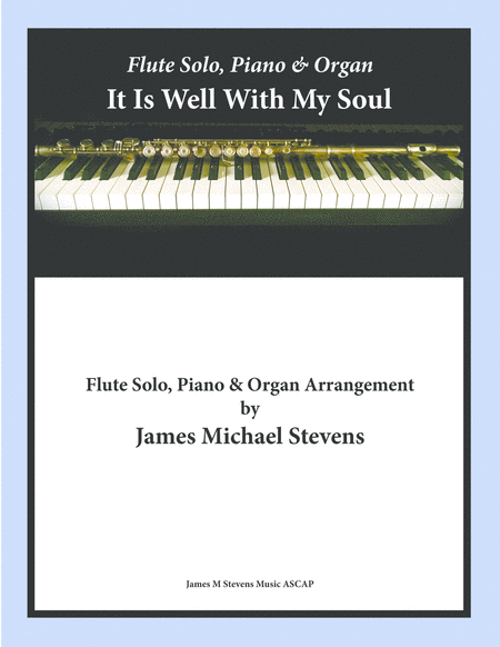 It Is Well With My Soul Flute Solo Piano Organ Sheet Music