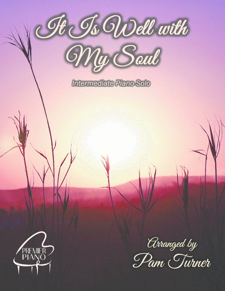 It Is Well With My Soul Intermediate Piano Solo Sheet Music