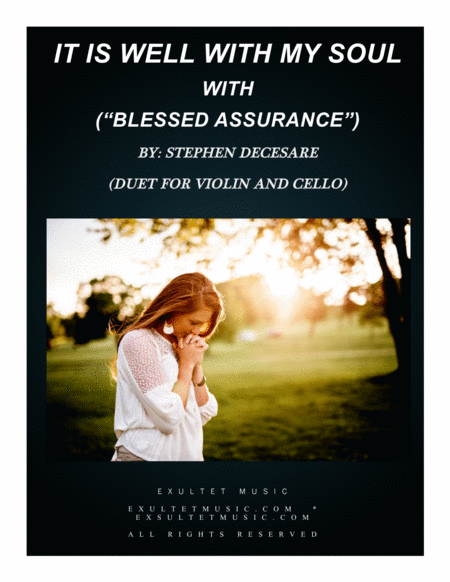Free Sheet Music It Is Well With My Soul With Blessed Assurance Duet For Violin Cello