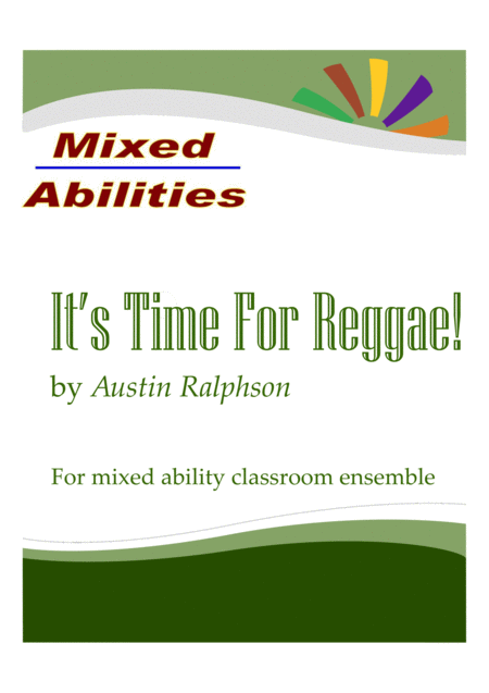 Its Time For Reggae For Classrooms And School Ensembles Mixed Abilities Classroom Ensemble Piece Sheet Music