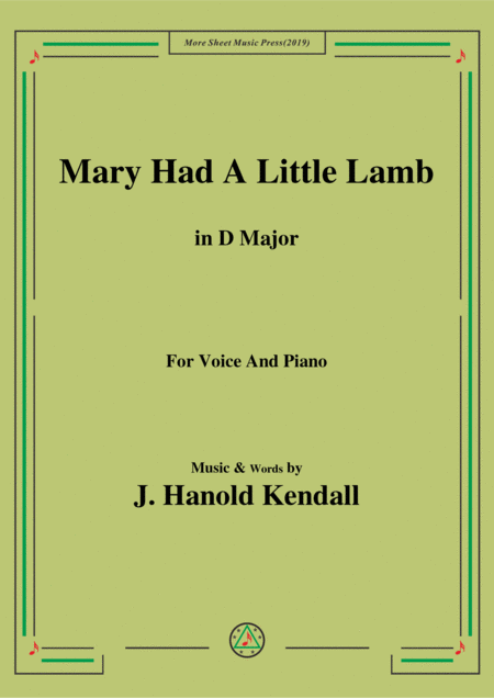 J Hanold Kendall Mary Had A Little Lamb In D Major For Voice Piano Sheet Music