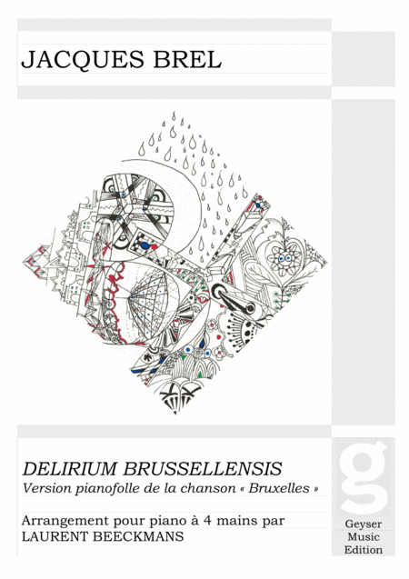 Jacques Brel Delirium Brussellensis Bruxelles Piano Duet Sheet Music