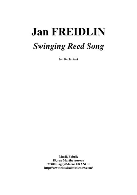 Free Sheet Music Jan Freidlin Swinging Reed Song For Solo Bb Clarinet