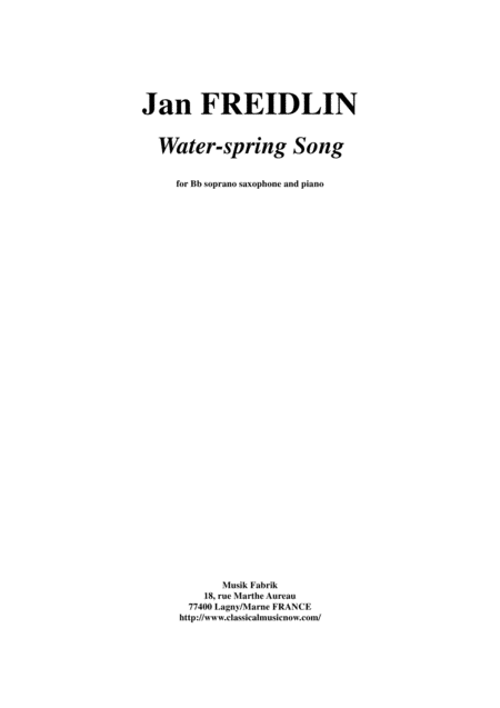 Free Sheet Music Jan Freidlin Water Spring Song For Soprano Saxophone And Piano