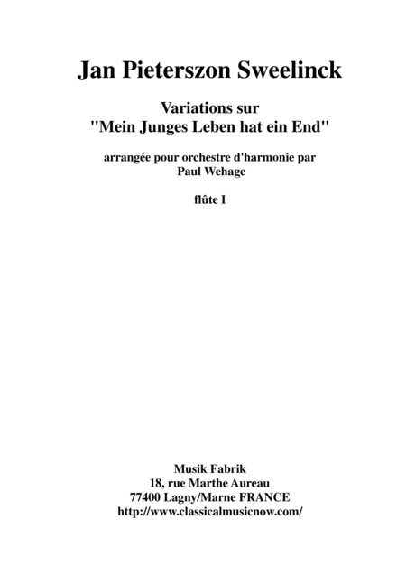 Jan Pieterszoon Sweelinck Paul Wehage Variations On Mein Juges Leben Hat Ein Ende Arranged For Concert Band Flute 1 Part Sheet Music