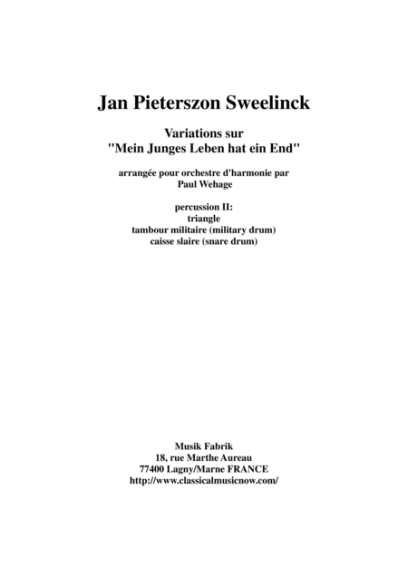 Jan Pieterszoon Sweelinck Paul Wehage Variations On Mein Juges Leben Hat Ein Ende Arranged For Concert Band Percussion 2 Part Sheet Music