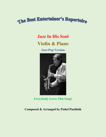 Jazz In His Soul For Violin And Piano With Improvisation Video Sheet Music