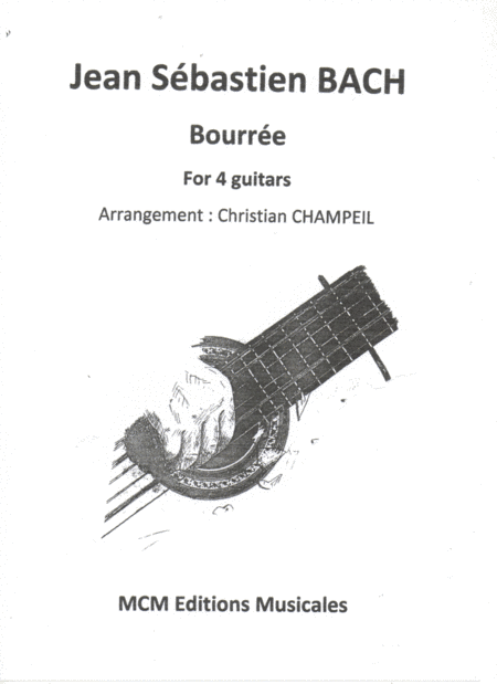 Free Sheet Music Jean Sbastien Bach Bourre For 4 Guitars