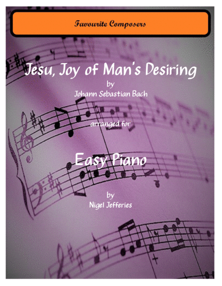 Free Sheet Music Jesu Joy Of Mans Desiring Arranged For Easy Piano