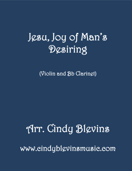 Free Sheet Music Jesu Joy Of Mans Desiring Arranged For Violin And Bb Clarinet