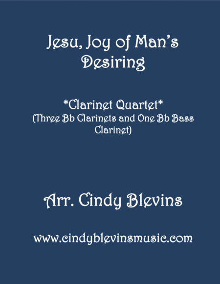 Jesu Joy Of Mans Desiring For Clarinet Quartet With Bass Clarinet Sheet Music