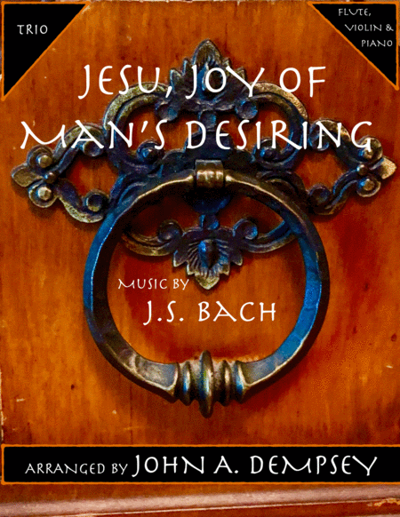 Jesu Joy Of Mans Desiring Trio For Flute Violin And Piano Sheet Music