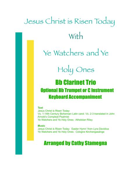 Jesus Christ Is Risen Today With Ye Watchers And Ye Holy Ones Bb Clarinet Trio Sheet Music