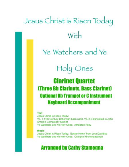 Jesus Christ Is Risen Today With Ye Watchers And Ye Holy Ones Clarinet Quartet Three Bb Clarinets Bass Clarinet Sheet Music