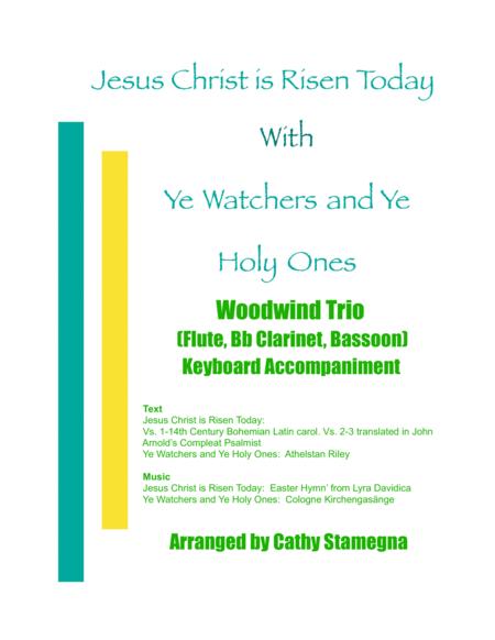 Jesus Christ Is Risen Today With Ye Watchers And Ye Holy Ones Woodwind Trio Flute Bb Clarinet Bassoon Keyboard Accompaniment Sheet Music