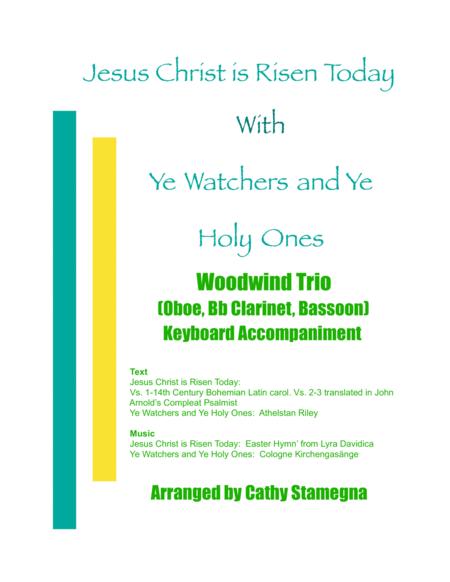 Jesus Christ Is Risen Today With Ye Watchers And Ye Holy Ones Woodwind Trio Oboe Bb Clarinet Bassoon Keyboard Accompaniment Sheet Music