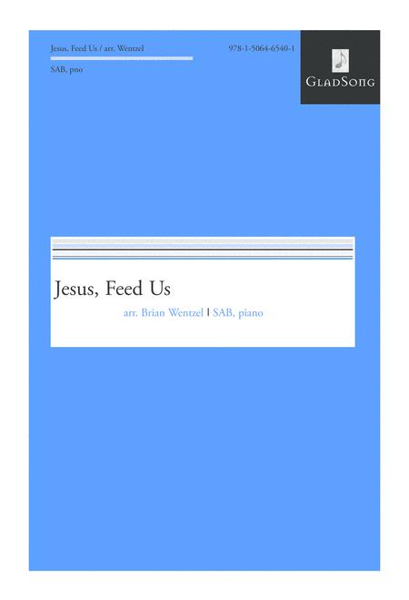 Free Sheet Music Jesus Feed Us