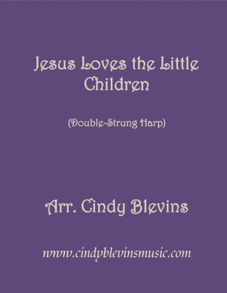 Jesus Loves The Little Children Arranged For Double Strung Harp Sheet Music