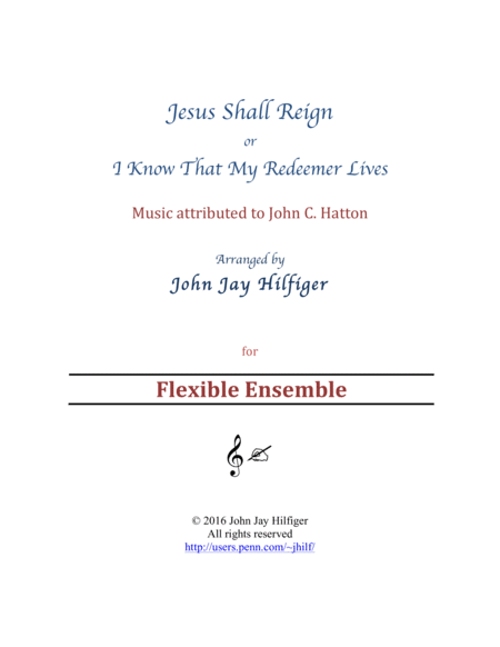 Jesus Shall Reign I Know That My Redeemer Lives Sheet Music