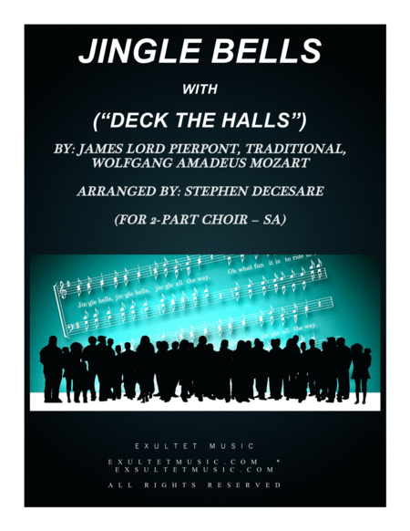 Jingle Bells With Deck The Halls For 2 Part Choir Sa Sheet Music