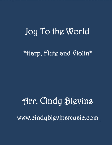 Free Sheet Music Joy To The World For Harp Flute And Violin