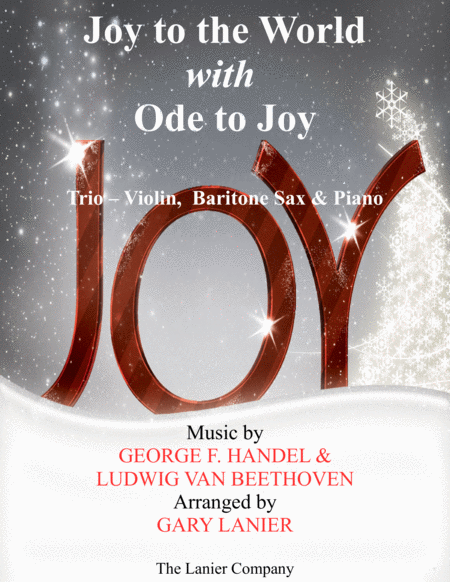 Joy To The World With Ode To Joy Trio Violin Baritone Sax With Piano Score Parts Sheet Music