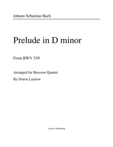 Free Sheet Music Js Bach Prelude In D Minor From Bwv 539 For Bassoon Quartet